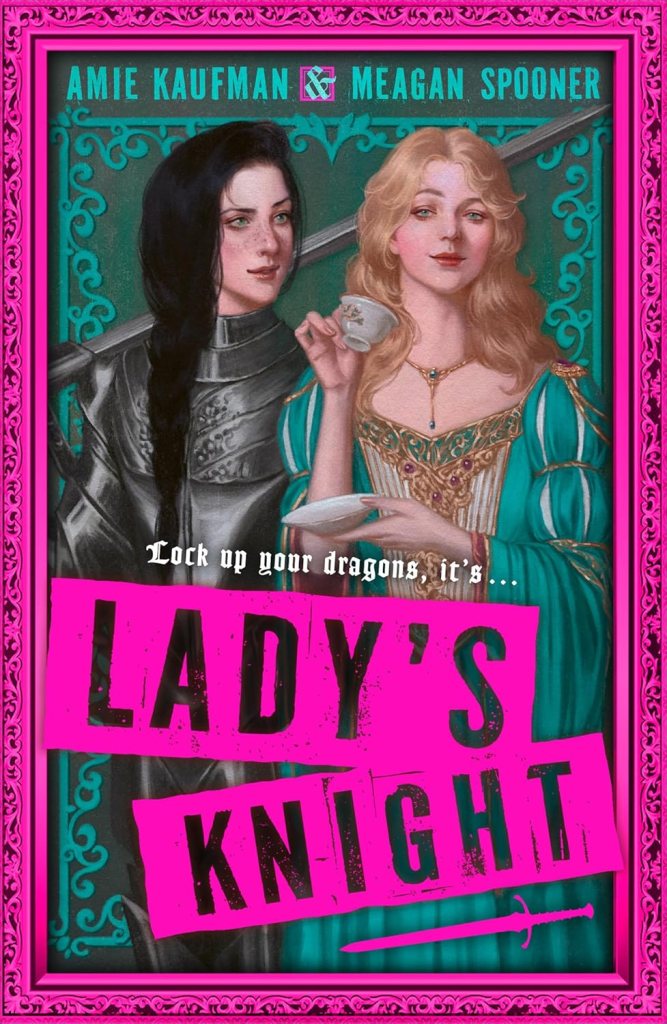 Book cover for Lady's Knight featuring a medieval female knight and noblewoman on a green background with a bright pink border and title